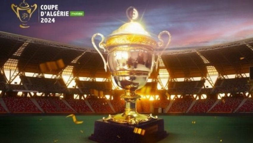 Programme complet des rencontres pour les 1/16es de finale de la Coupe d'Algérie